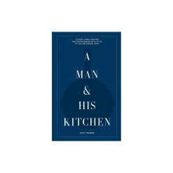 A Man and His Kitchen