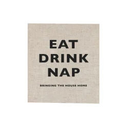 Eat Drink Nap